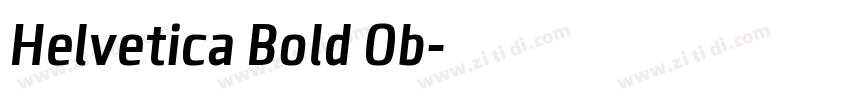 Helvetica Bold Ob字体转换